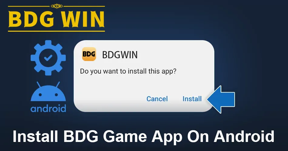 BDG Game App Android install